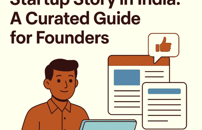Where to Submit Your Startup Story in India: A Curated Guide for Founders